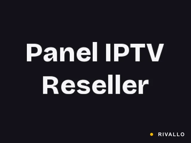 Panel IPTV Reseller